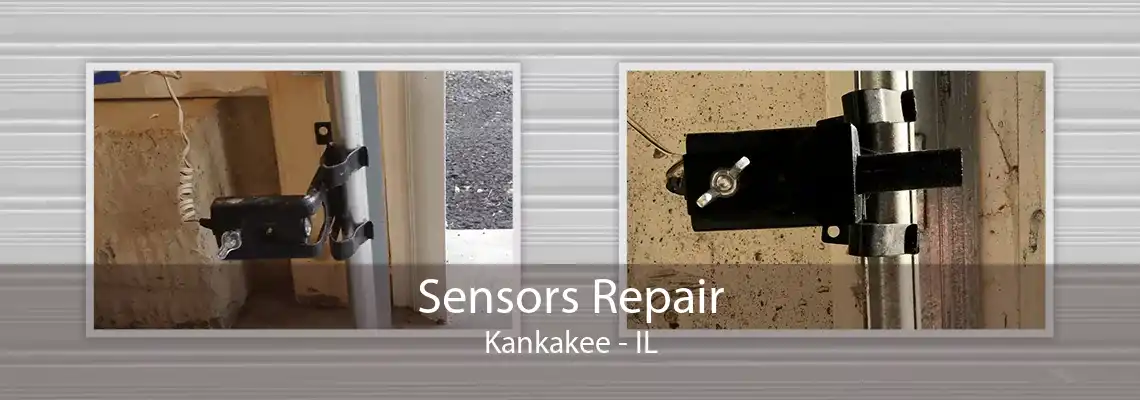 Sensors Repair Kankakee - IL